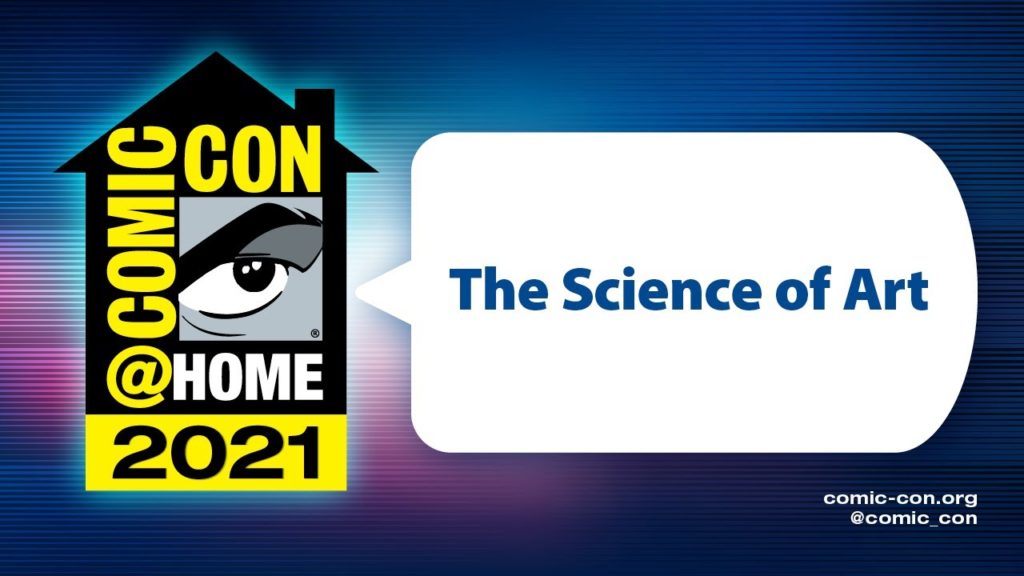 SDCC @ Home Science of Art Panel