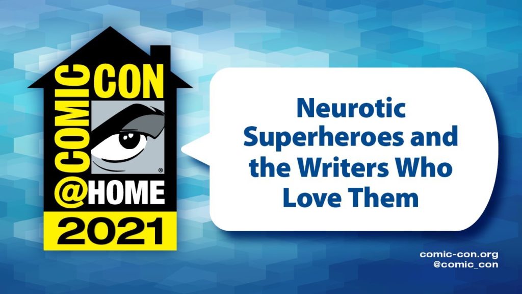 SDCC Neurotic Superheroes Panel